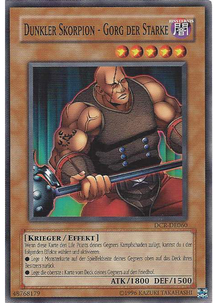 Dunkler Skorpion - Gorg der Starke