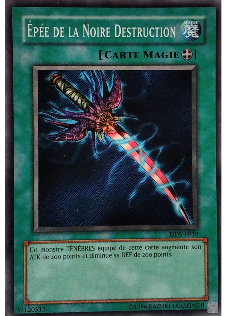 Épée de la Noire Destruction (Common Unlimited)