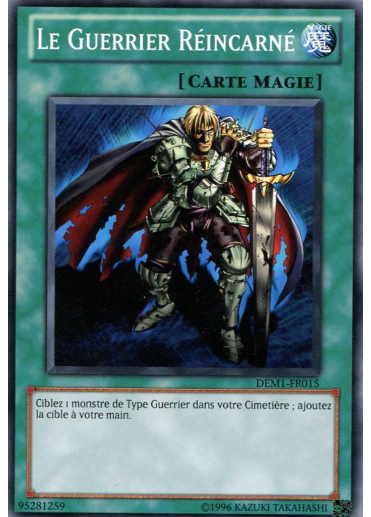 Le Guerrier Réincarné