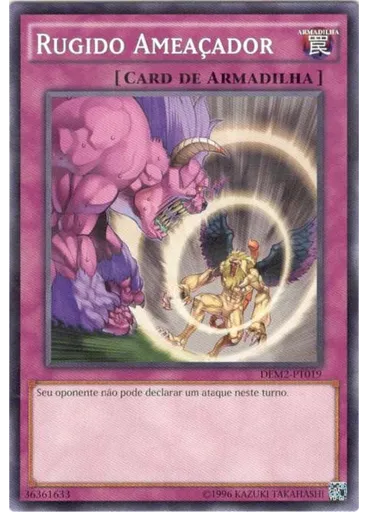 Rugido Ameaçador — Demo Deck 2015