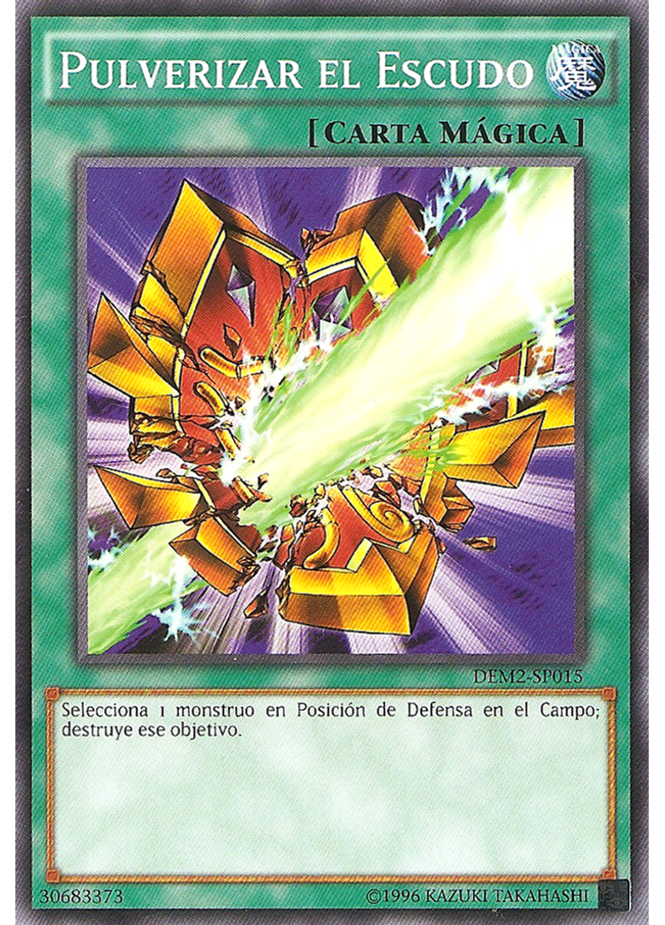 Pulverizar el Escudo