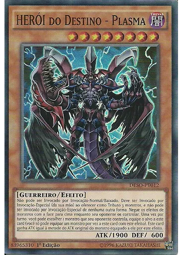 HERÓI do Destino - Plasma