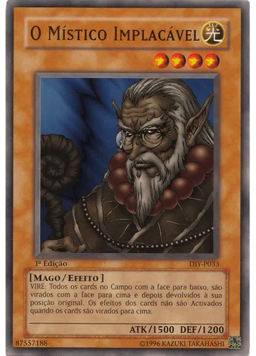 O Místico Implacável