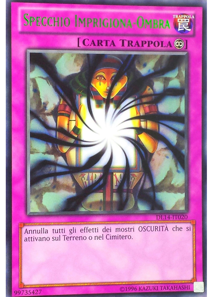 Specchio Imprigiona-Ombra (Rare Unlimited Green)
