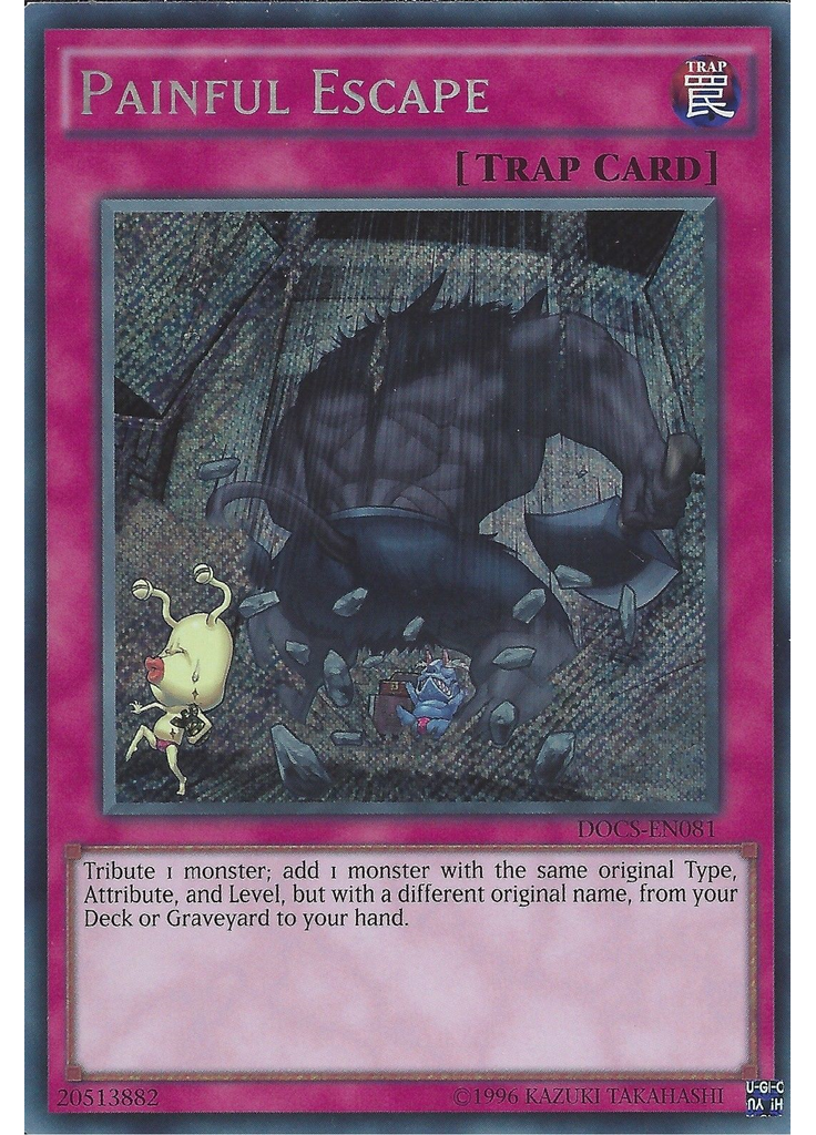 Painful Escape (Secret Rare Unlimited)