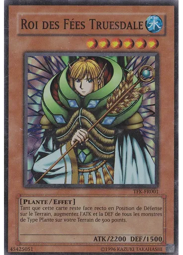 Roi des Fées Truesdale — Yu-Gi-Oh! The Duelists of the Roses promotional cards