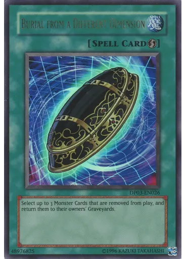 Burial from a Different Dimension (Ultra Rare Unlimited)