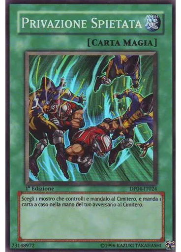 Privazione Spietata