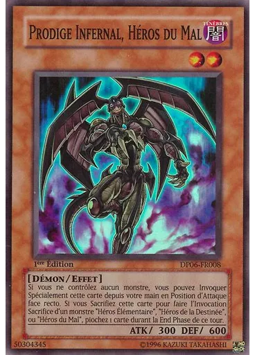 Prodige Infernal, HÉROS du Mal