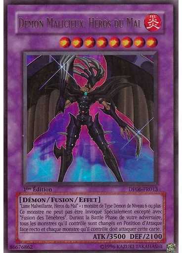 Démon Malveillant, HÉROS du Mal
