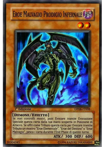Prodigio Infernale EROE Malvagio