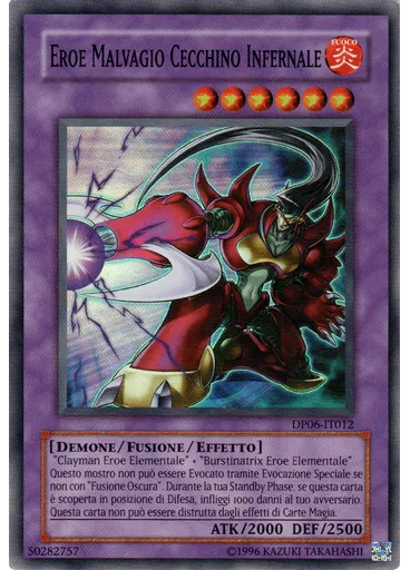 Cecchino Infernale EROE Malvagio (Super Rare Unlimited)