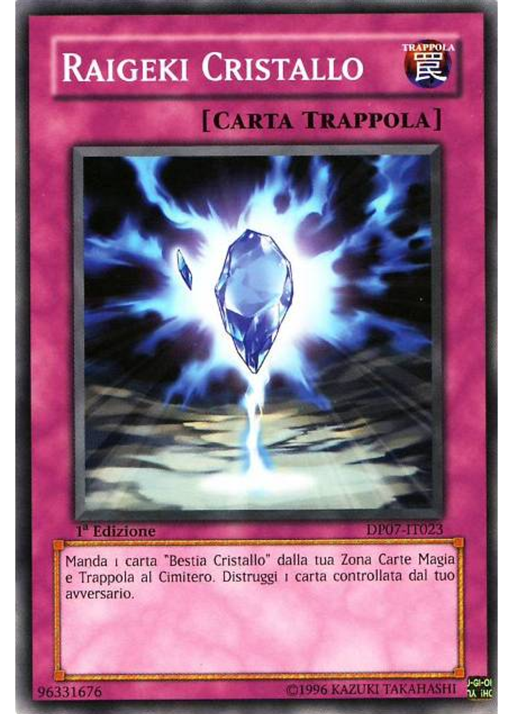 Raigeki Cristallo