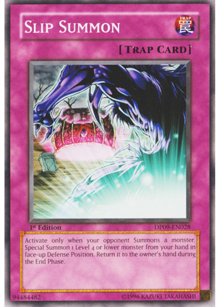 Slip Summon