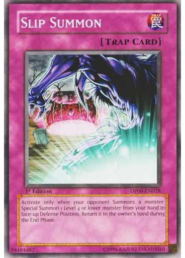Slip Summon