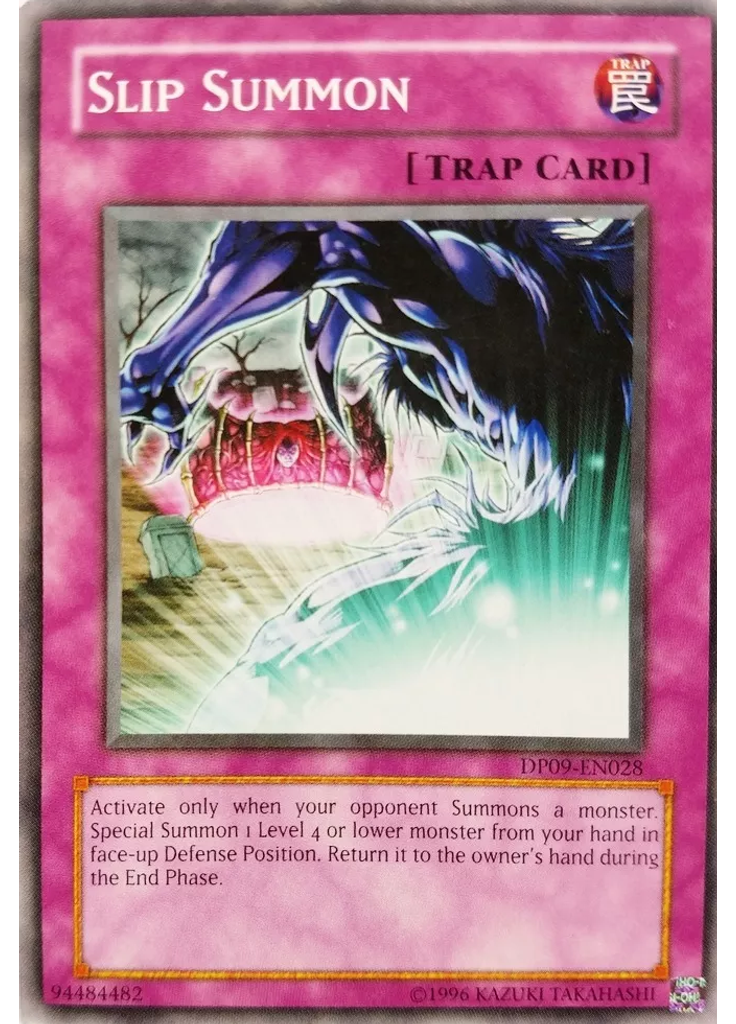 Slip Summon (Common Unlimited)
