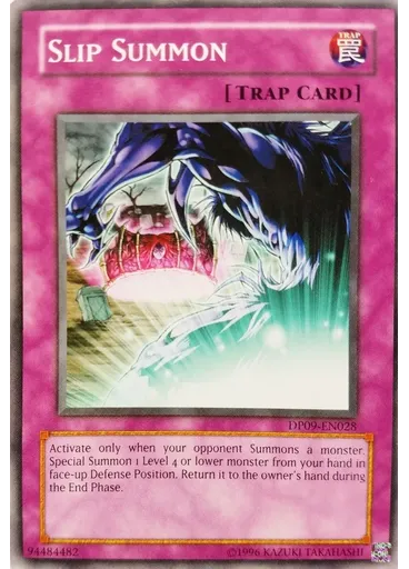 Slip Summon (Common Unlimited)
