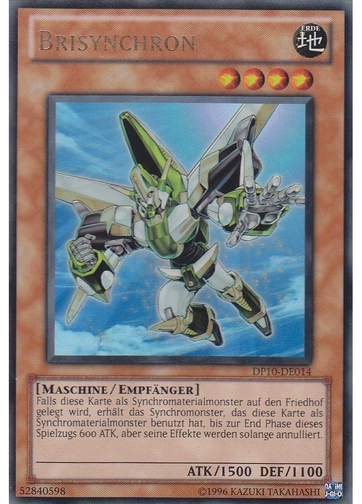 Brisynchron (Ultra Rare Unlimited)