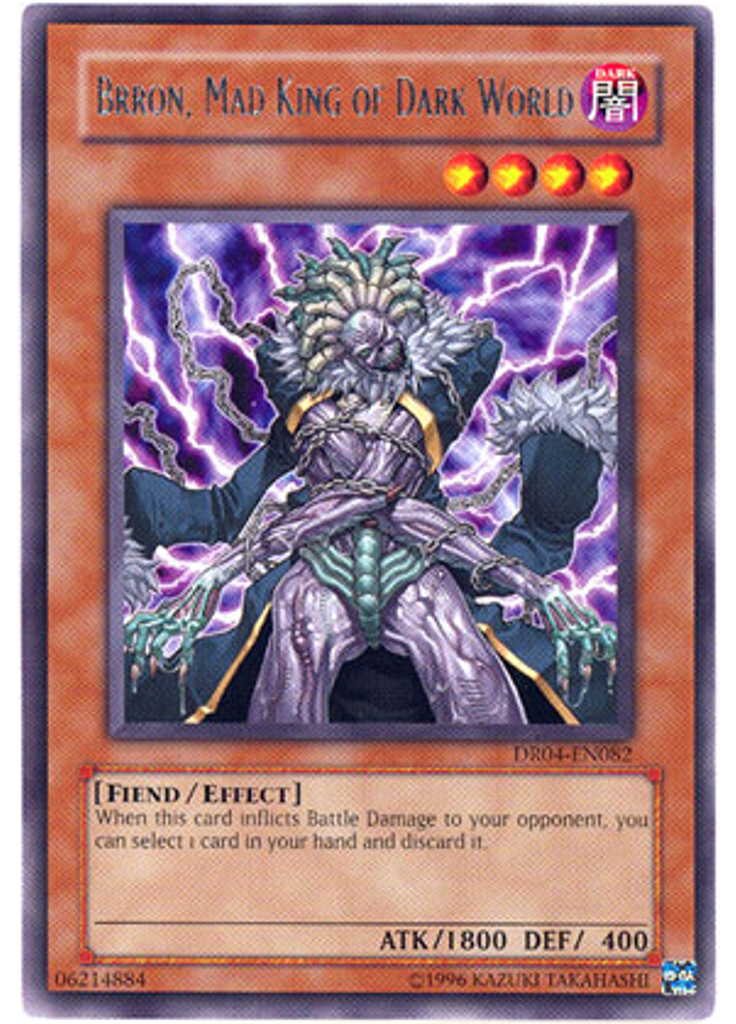 Brron, Mad King of Dark World