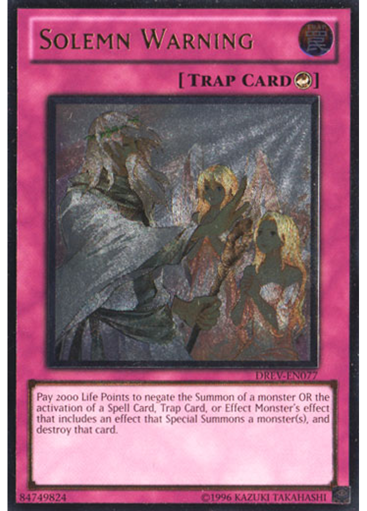 Solemn Warning (Ultimate Rare Unlimited)