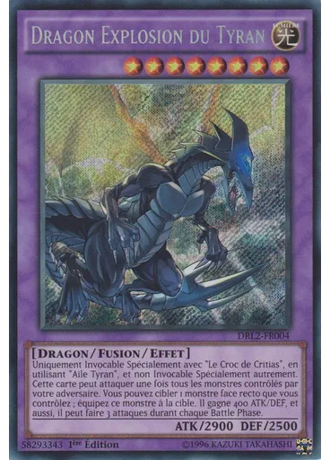 Dragon Explosion du Tyran
