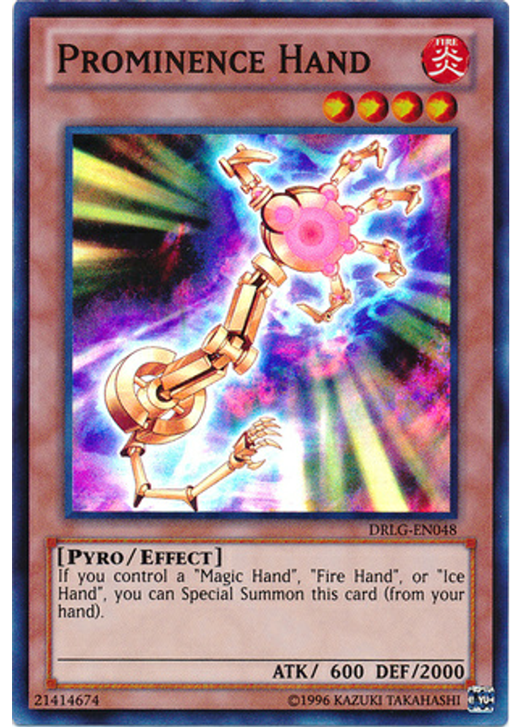 Prominence Hand (Super Rare Unlimited)