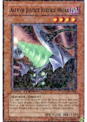 Ally of Justice Reverse Break — Duel Terminal 2