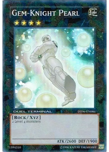 Gem-Knight Pearl — Duel Terminal 6