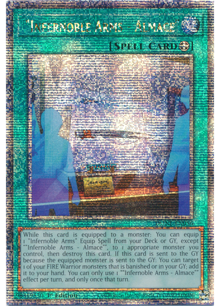 "Infernoble Arms - Almace" (Quarter Century Secret Rare 1st Edition)