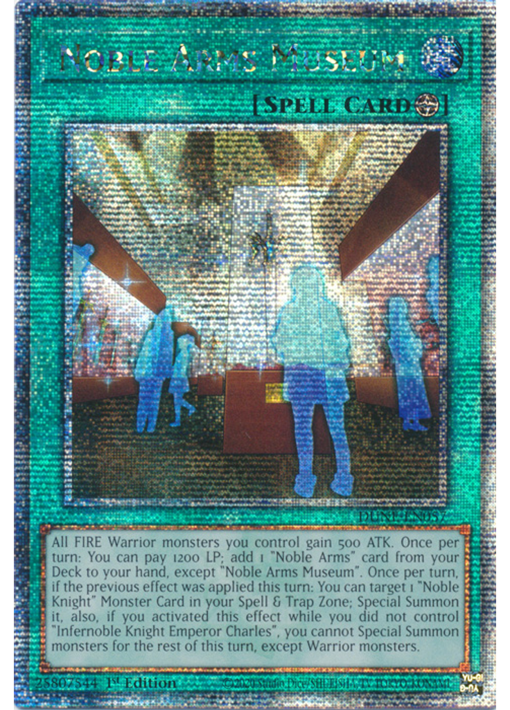 Noble Arms Museum (Quarter Century Secret Rare 1st Edition)