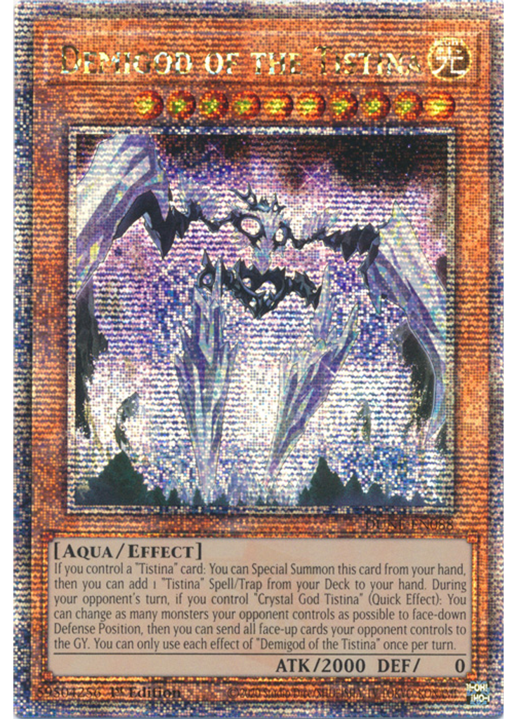 Demigod of the Tistina (Quarter Century Secret Rare 1st Edition)