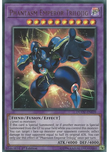 Phantasm Emperor Trilojig — Duel Overload