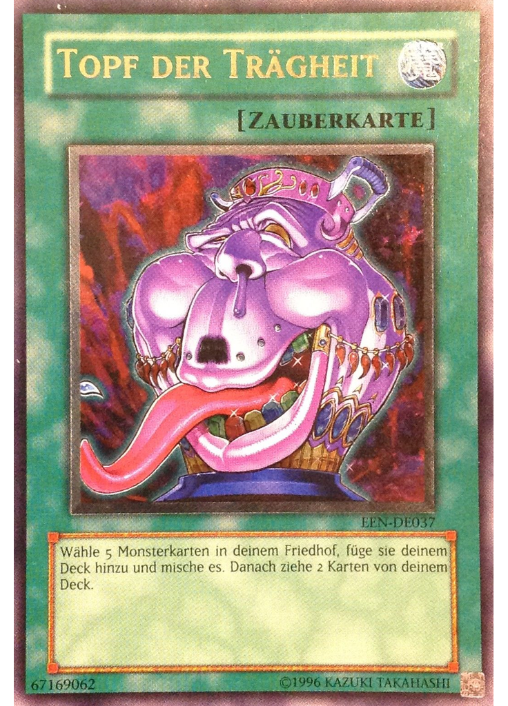 Topf der Trägheit (Ultimate Rare Unlimited)