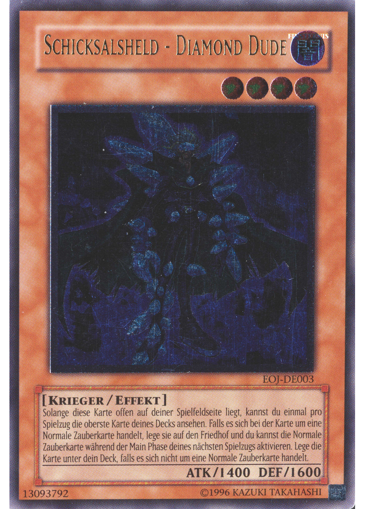 Schicksals-HELD - Diamond Dude (Ultimate Rare Unlimited)