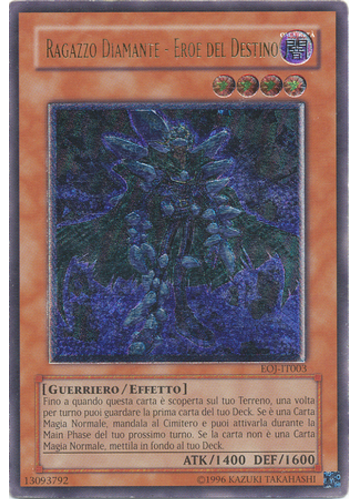 Ragazzo Diamante - EROE del Destino (Ultimate Rare Unlimited)