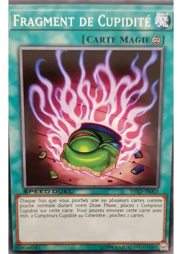 Fragment de Cupidité — Event Pack Speed Duel