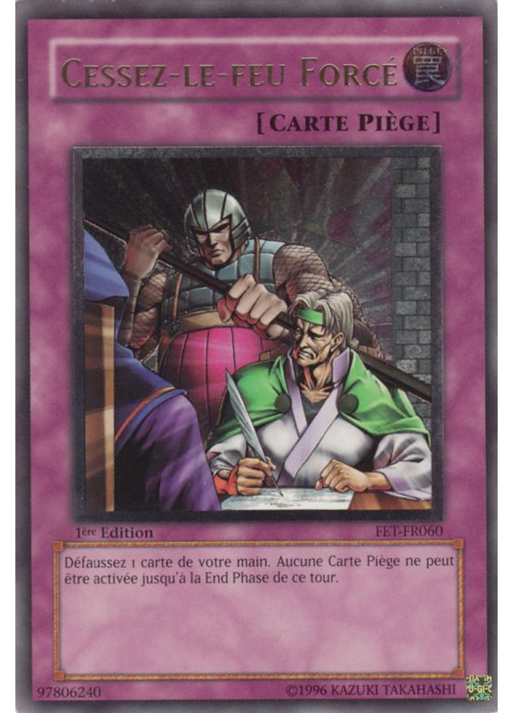 Cessez-le-feu Forcé (Ultimate Rare 1st Edition)