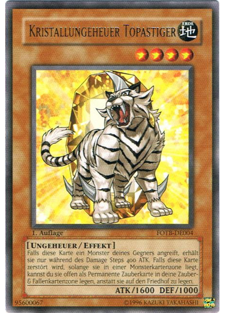 Kristallungeheuer Topastiger