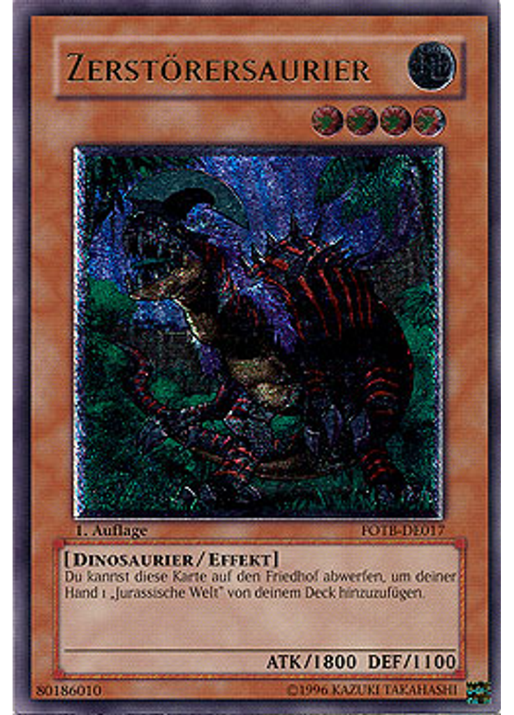 Zerstörersaurier (Ultimate Rare 1st Edition)