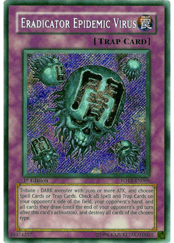 Eradicator Epidemic Virus