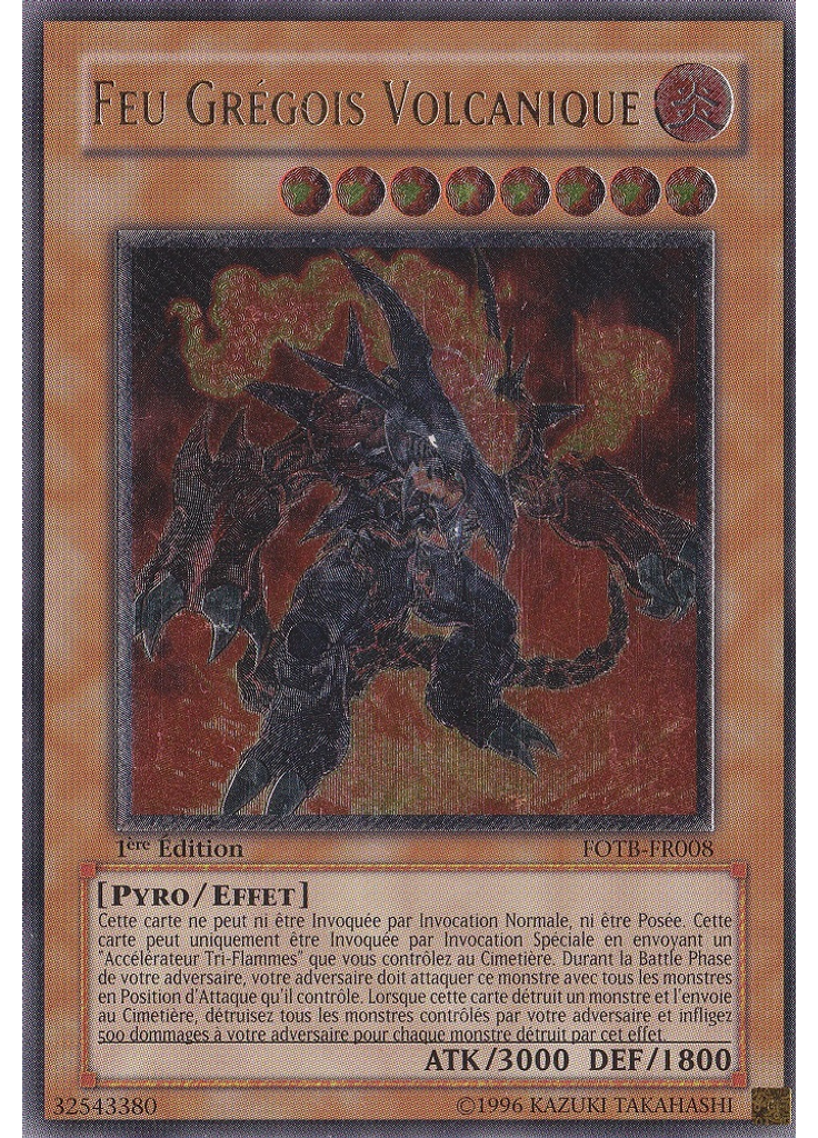 Feu Grégois Volcanique (Ultimate Rare 1st Edition)