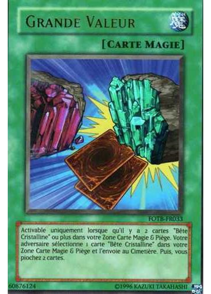 Grande Valeur (Ultra Rare Unlimited)