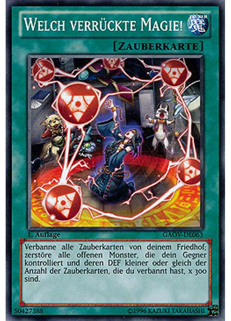 Welch verrückte Magie!