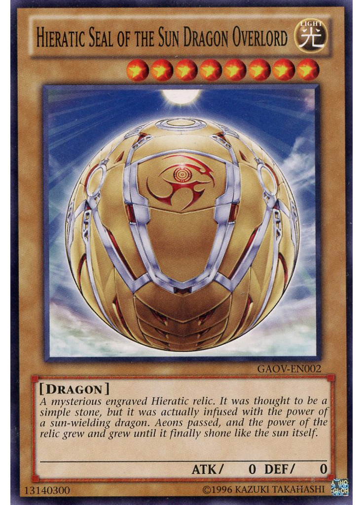 Hieratic Seal of the Sun Dragon Overlord (Common Unlimited)