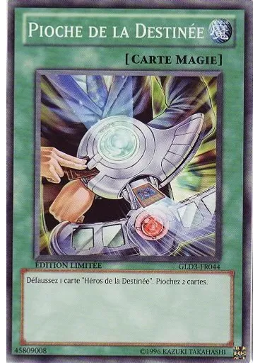 Pioche de la Destinée