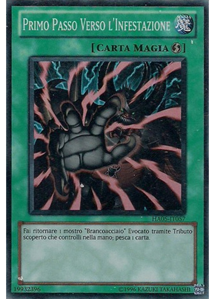 Primo Passo Verso l'Infestazione (Super Rare Unlimited)