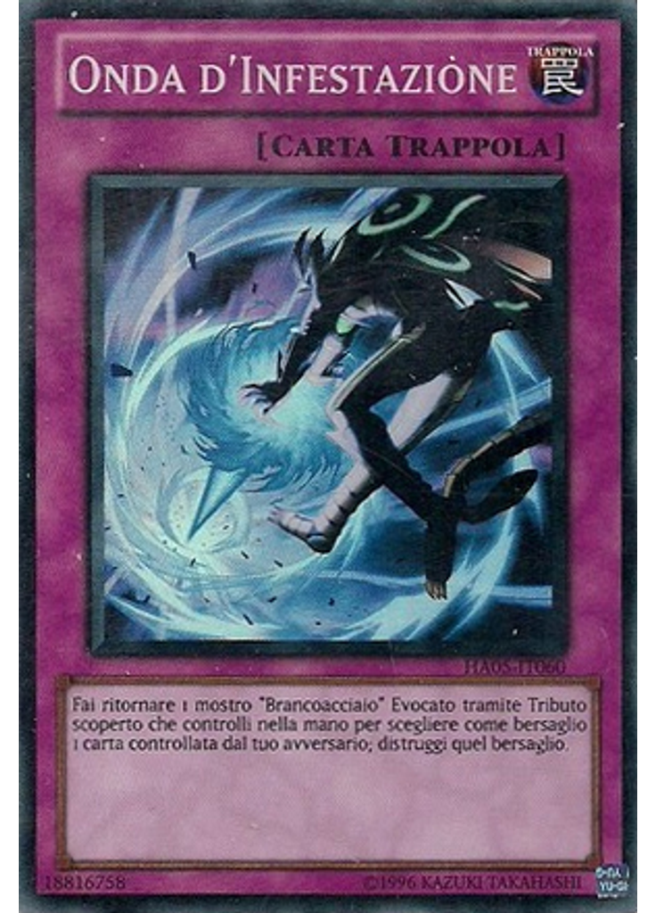 Onda d'Infestazione (Super Rare Unlimited)