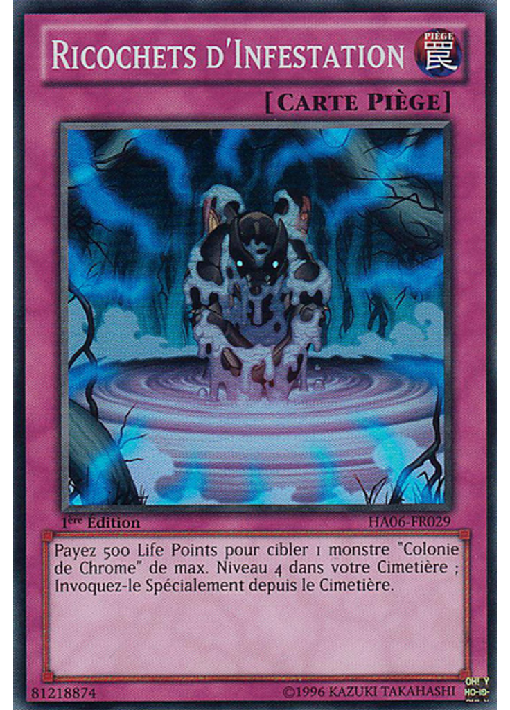 Ricochets d'Infestation