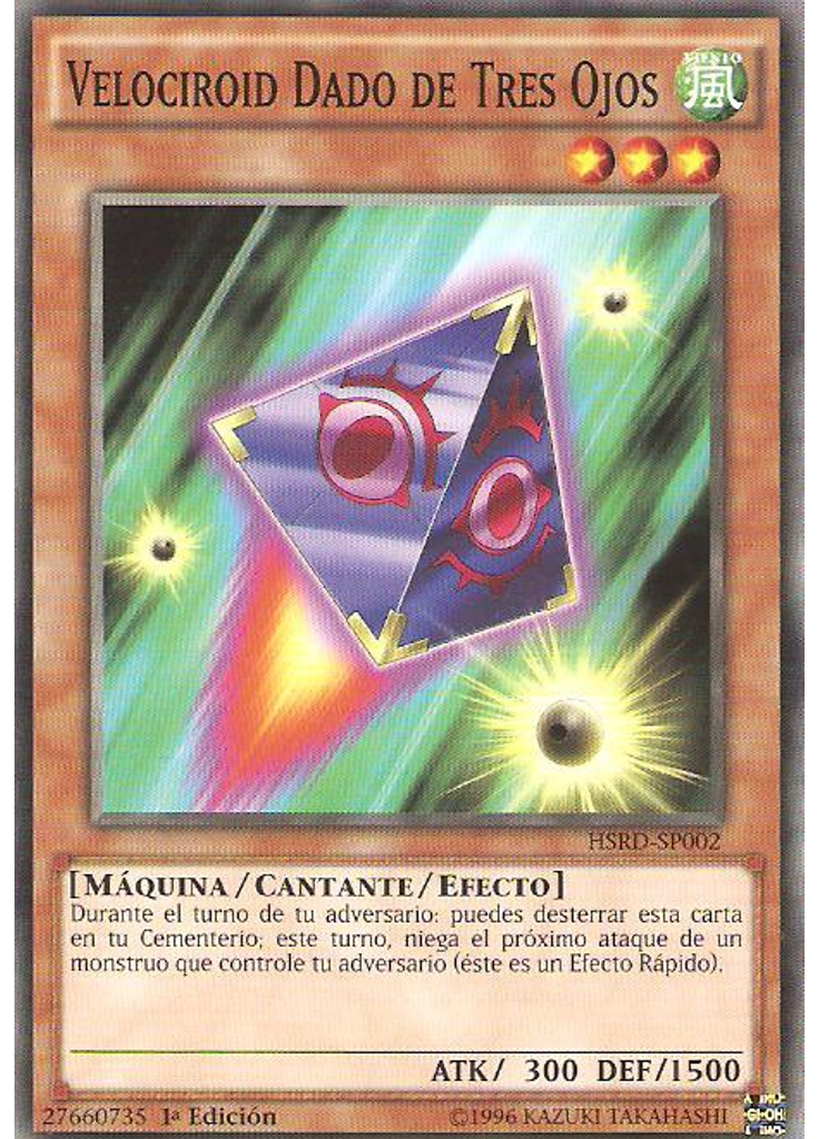 Velociroid Dado de Tres Ojos