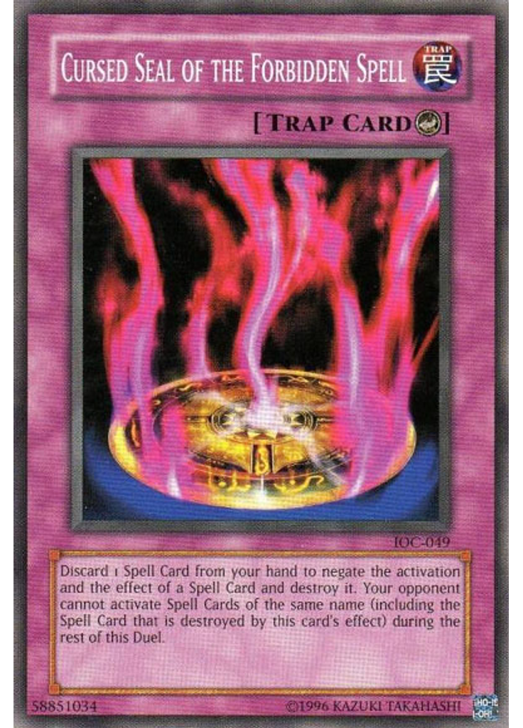 Cursed Seal of the Forbidden Spell (Common Unlimited)